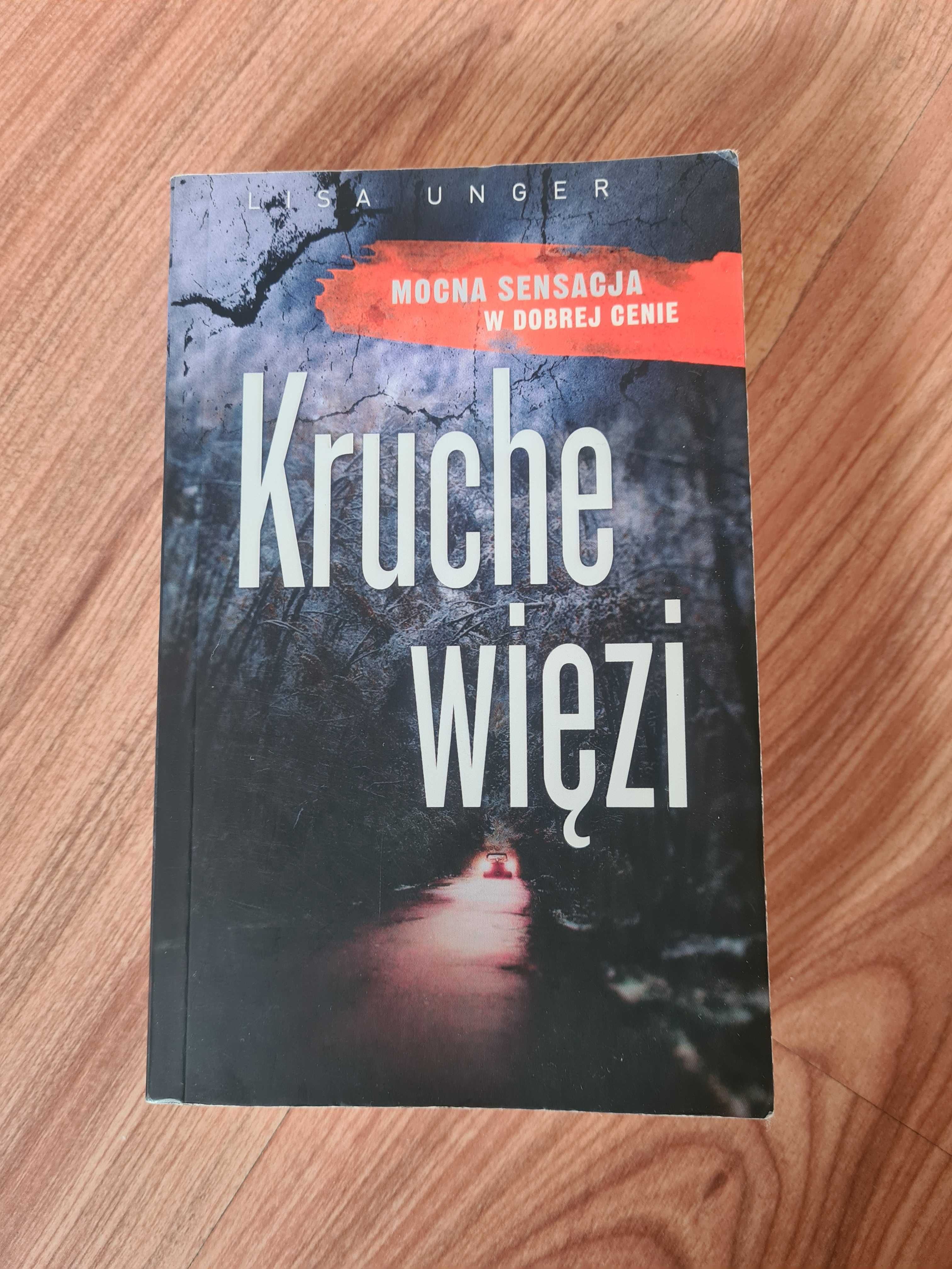 Kruche więzi - Lisa Unger