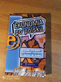 Książka:  EKONOMIA po polsku,  Dariusz Filar i in.,  CeDeWu 2007