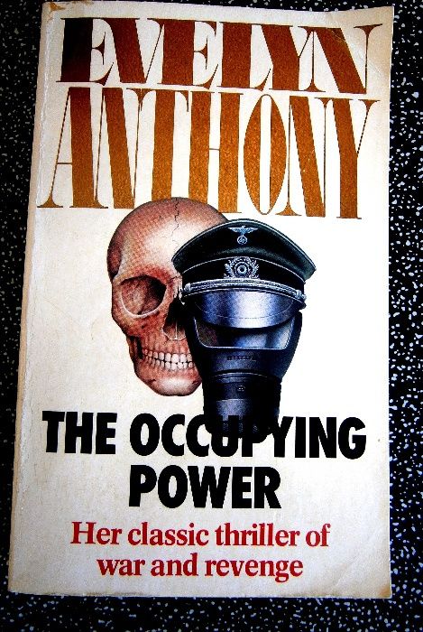 The Occupying Power de Evelyn Anthony