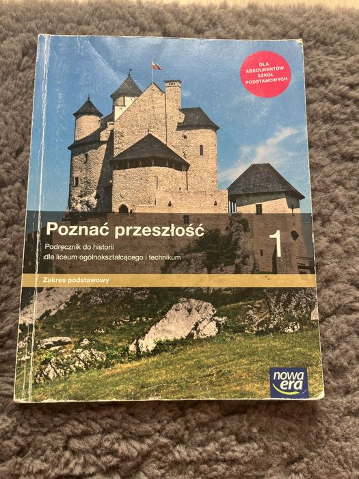 podrecznik do historii, klasa 1, nowa era, poznać przeszłość, podstawa