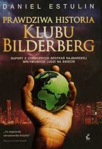 Prawdziwa historia Klubu Bilderberg Estulin NOWA