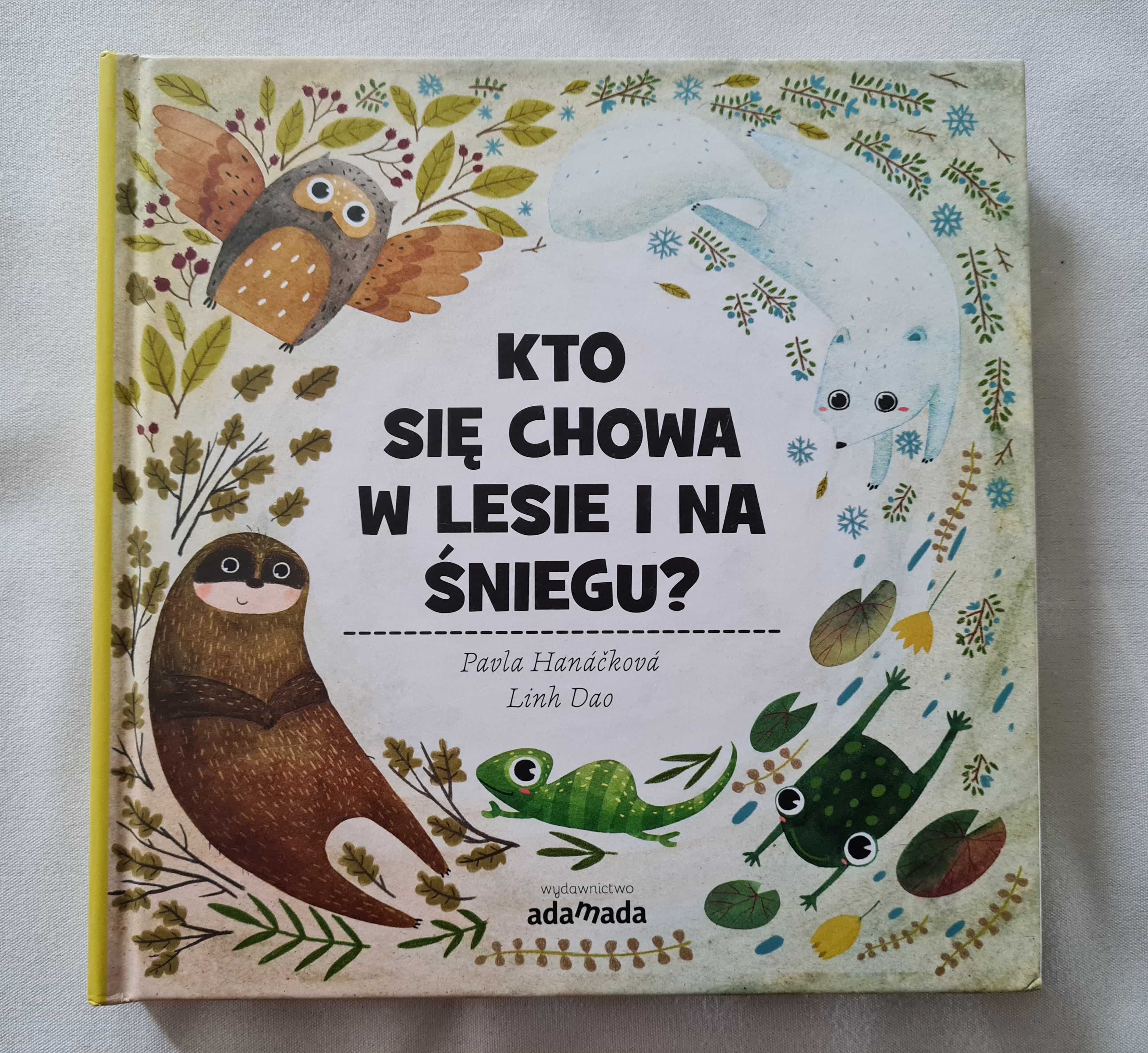 Kto się chowa w lesie i na śniegu?
Książka Dao Hanackowa