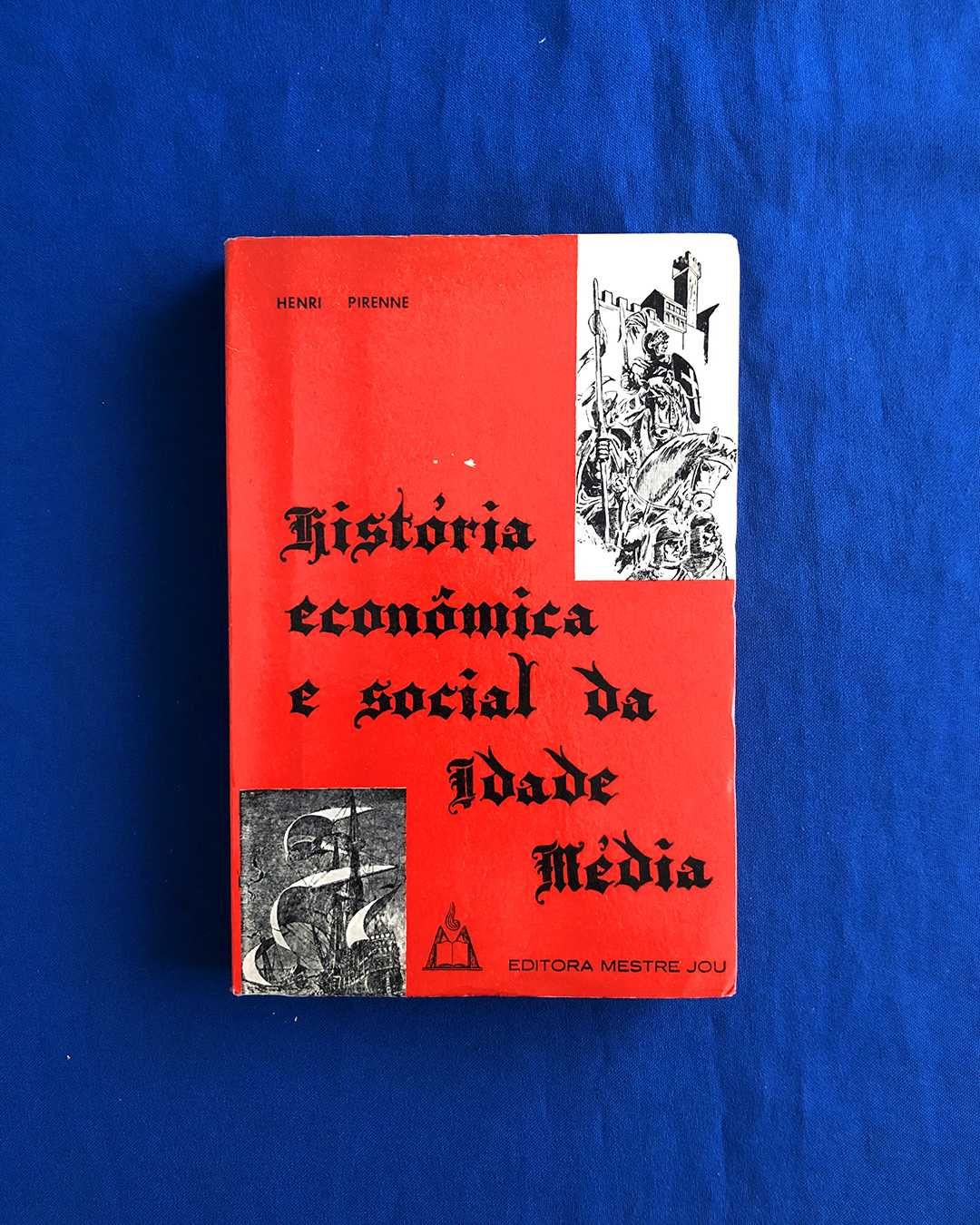 Henri Pirenne HISTÓRIA ECONÔMICA E SOCIAL DA IDADE MÉDIA oferta portes