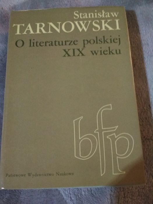 Stanisław Tarnowski O literaturze polskiej XIX wieku