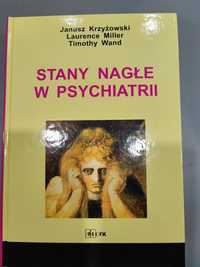 Janusz Krzyżowski "Stany nagłe w psychiatrii"