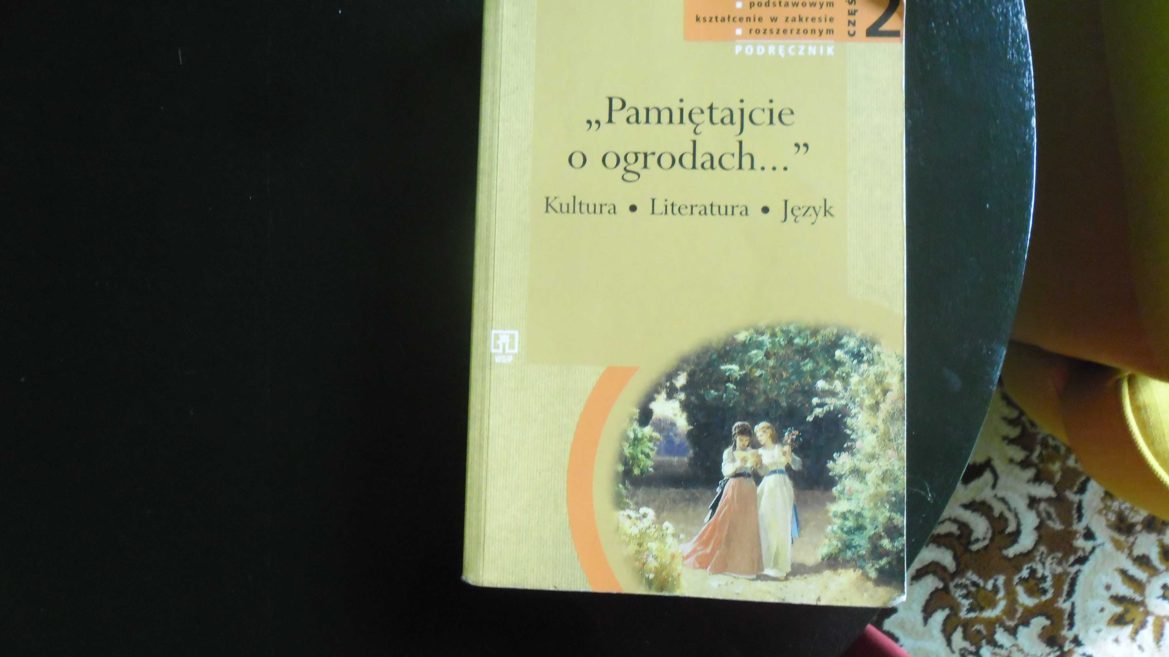 Pamiętajcie o ogrodach A.Makowiecki A.Markowski W.Paszyński
