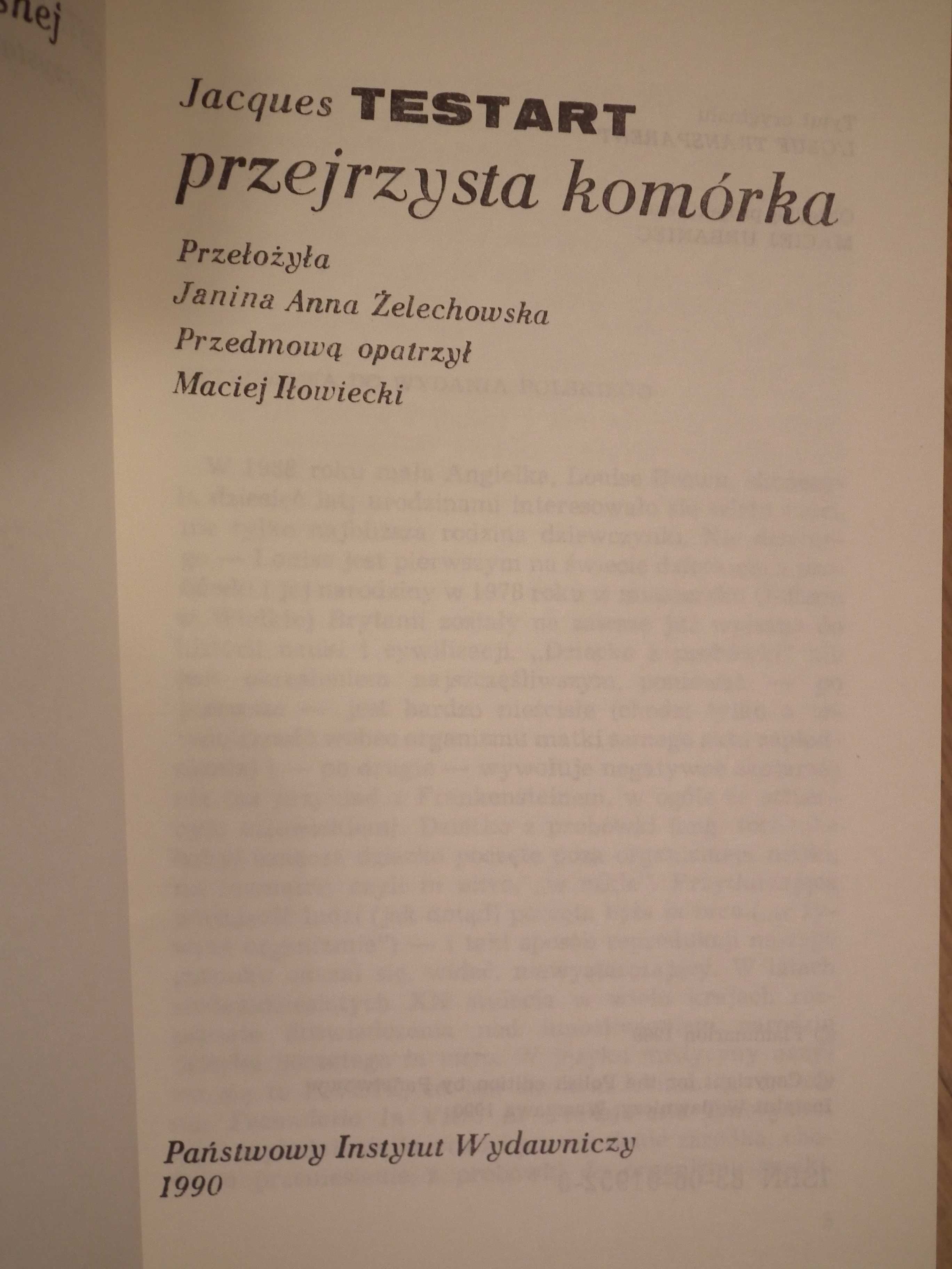 „Przejrzysta komórka” Jacques Testart