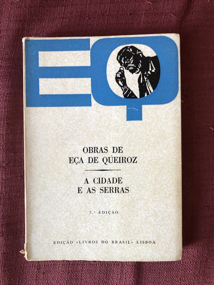 A cidade e as Serras - Eça de Queiroz
