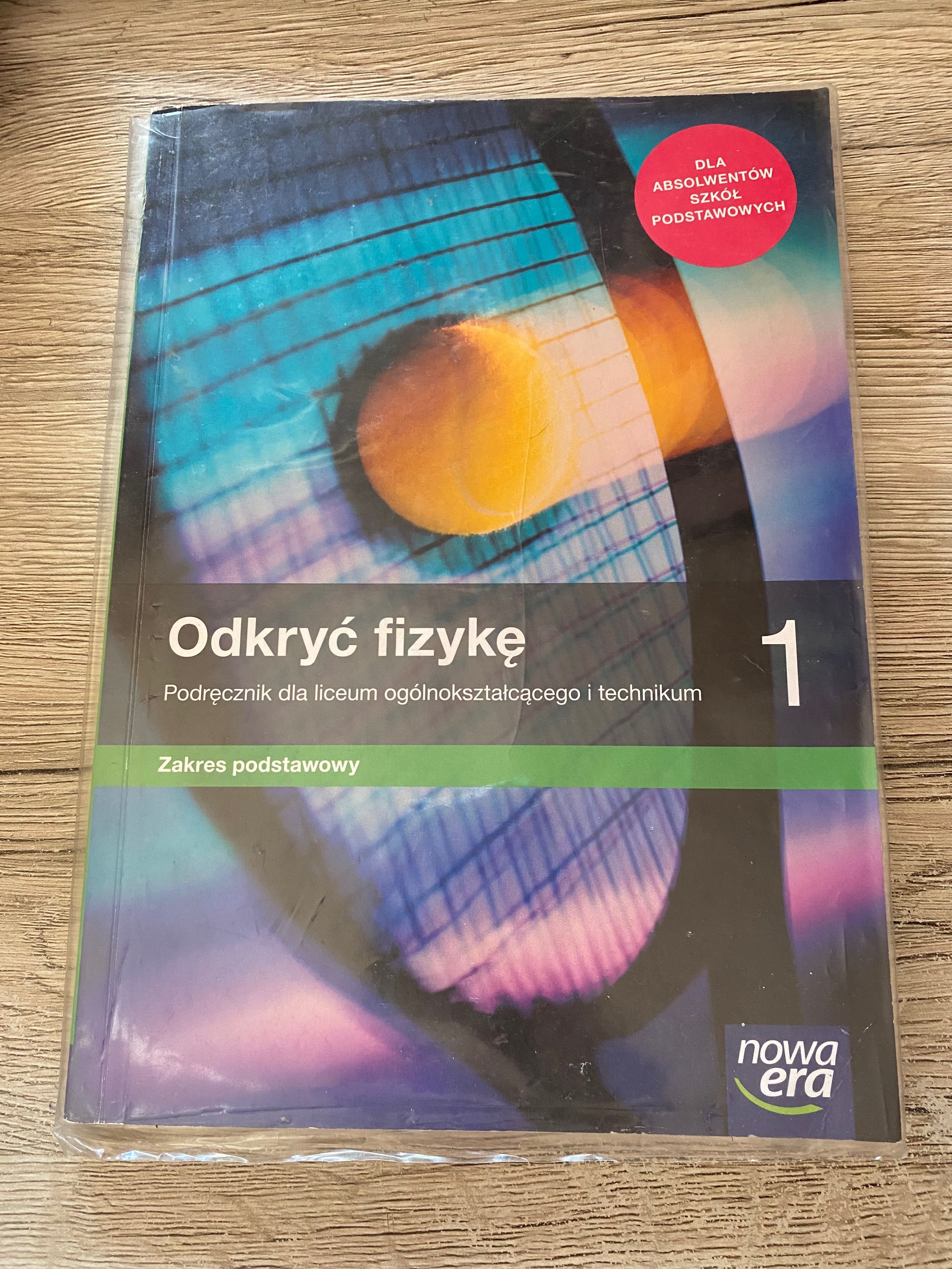 Odkryć fizykę 1, zakres podstawowy dla liceum i technikum