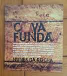 Nunes da Rocha - Cova funda