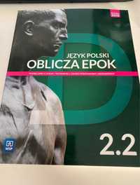 Podręcznik do j. polskiego "Oblicza epok 2.2" 2 klasa liceum