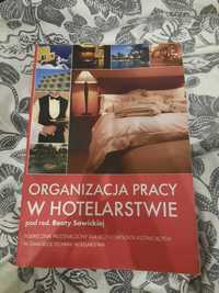 Książka Organizacja pracy w hotelarstwie Beata sawicka hotelarstwo