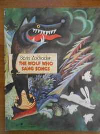 The wolf who sang song " Как волк песни пел", Boris Zakhoder