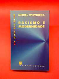 Racismo e Modernismo - Michel Wieviorka