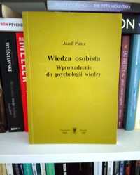 "Wiedza osobista.Wprowadzenie do psychologii wiedzy" J.Pieter