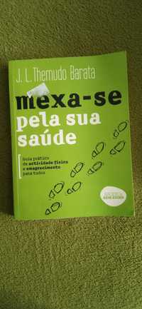 Mexa-se - pela sua saúde - J. L. Themudo Barata