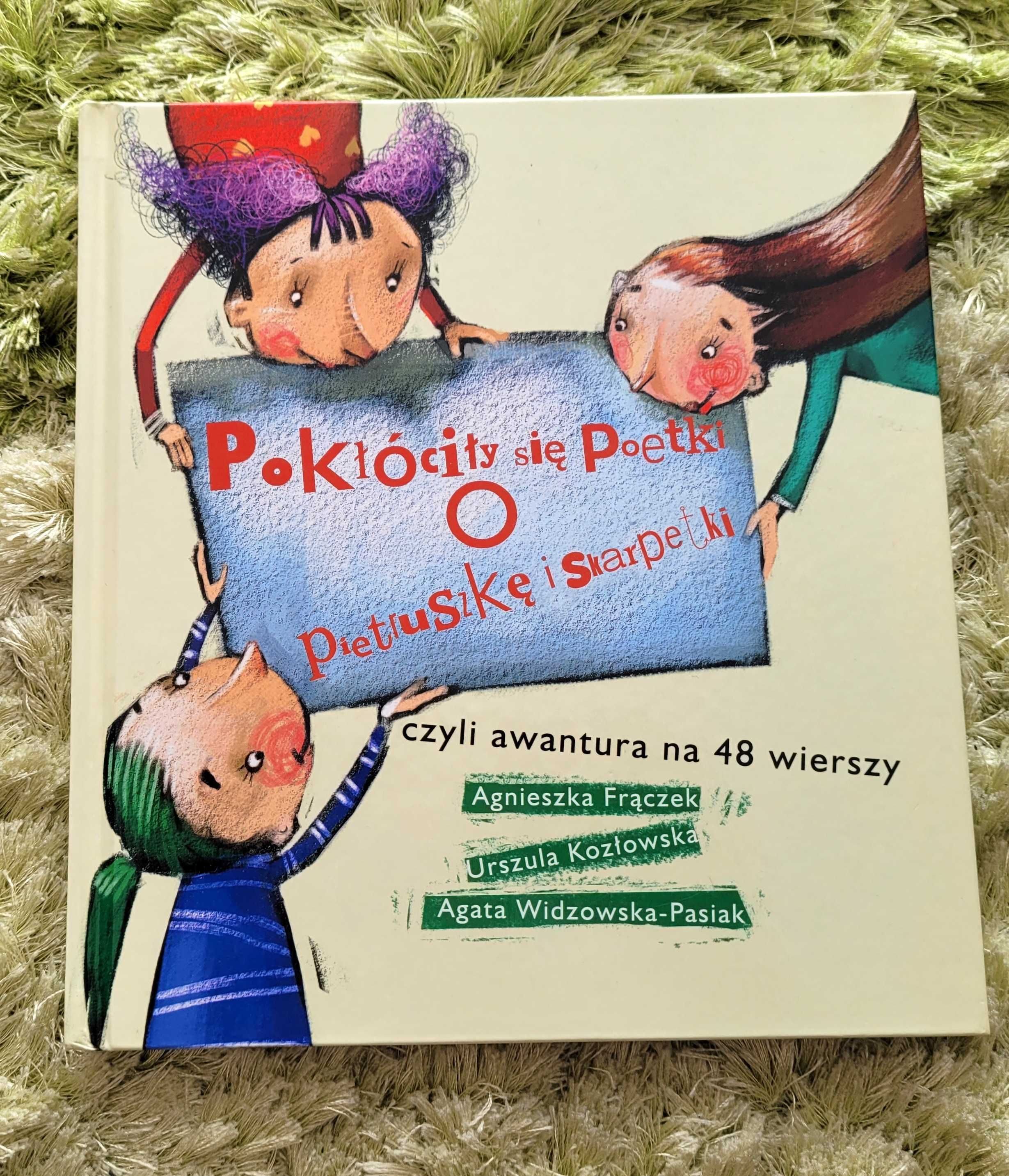 Pokłóciły się poetki i pietruszkę i .., zbiór wierszy dla dzieci