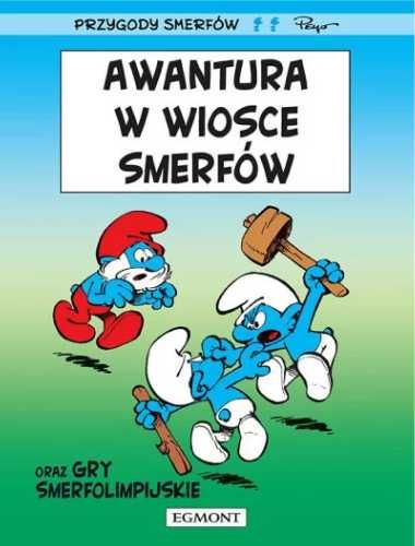 Przygody Smerfów. Awantura w wiosce Smerfów - Peyo, Yvan Delporte