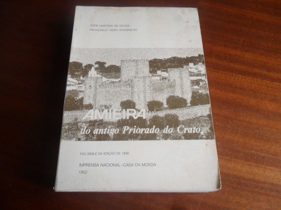 "AMIEIRA do antigo Priorado do Crato" de Tude M Sousa e F V Rasquilho