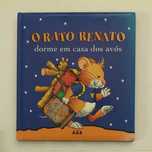 O Rato Renato dorme em casa dos avós