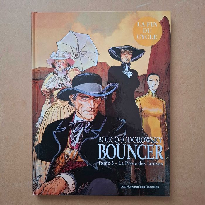 "Bouncer" Tome 5: "La Proie Des Louves" de Boucq e Jodorowsky