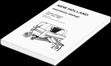 Instrukcja Obsługi NH New Holland 640 ; 650 ; 660 prasa