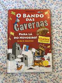 Livro: “O Bando das Cavernas- Para la do nevoeiro”