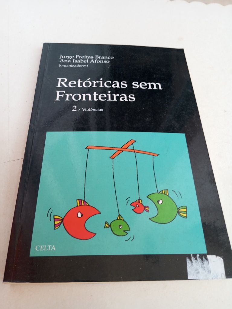 Jorge Freitas Branco/Ana Isabel Afonso - Retóricas sem fronteiras