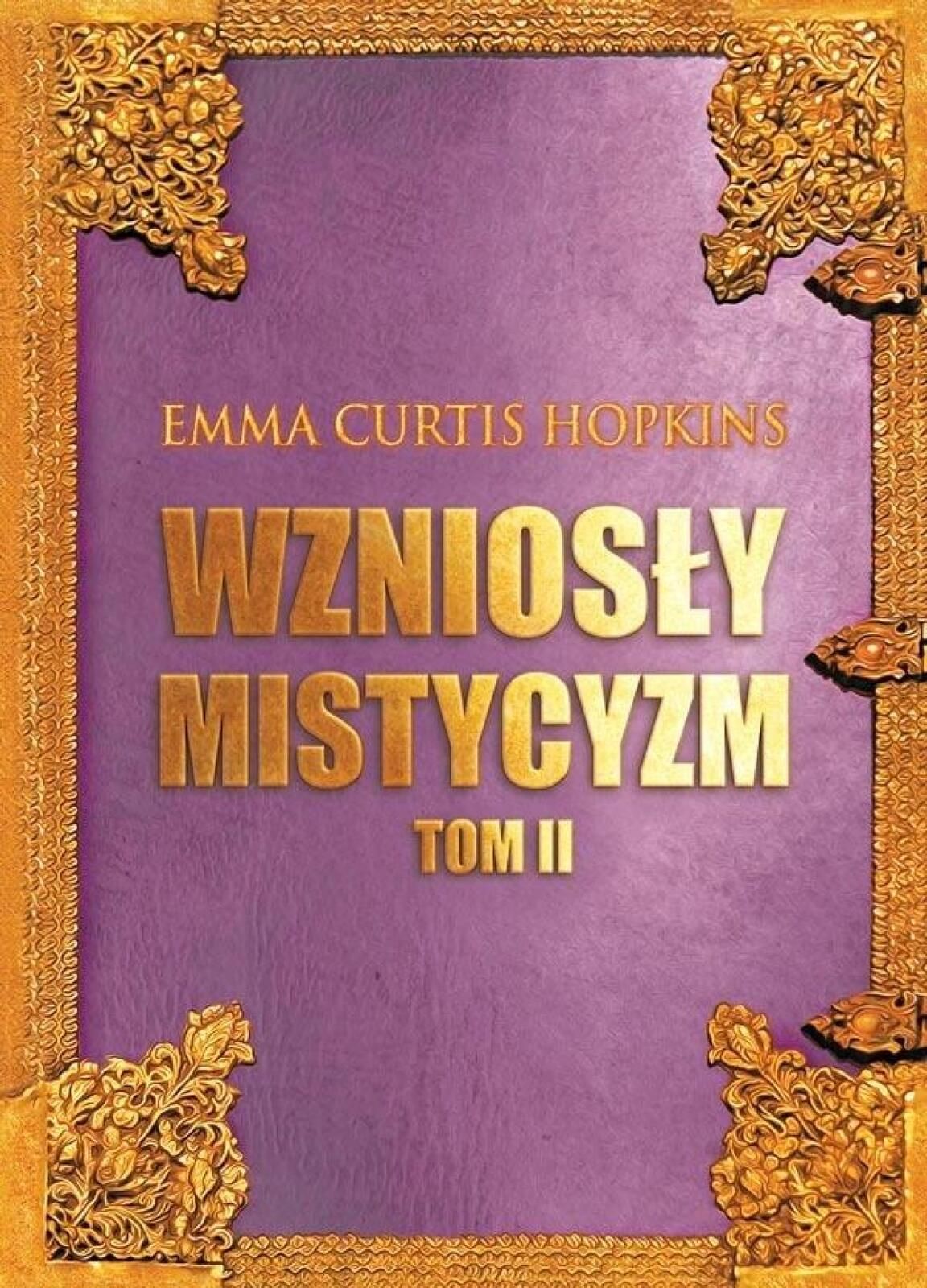 Wzniosły mistycyzm T.2