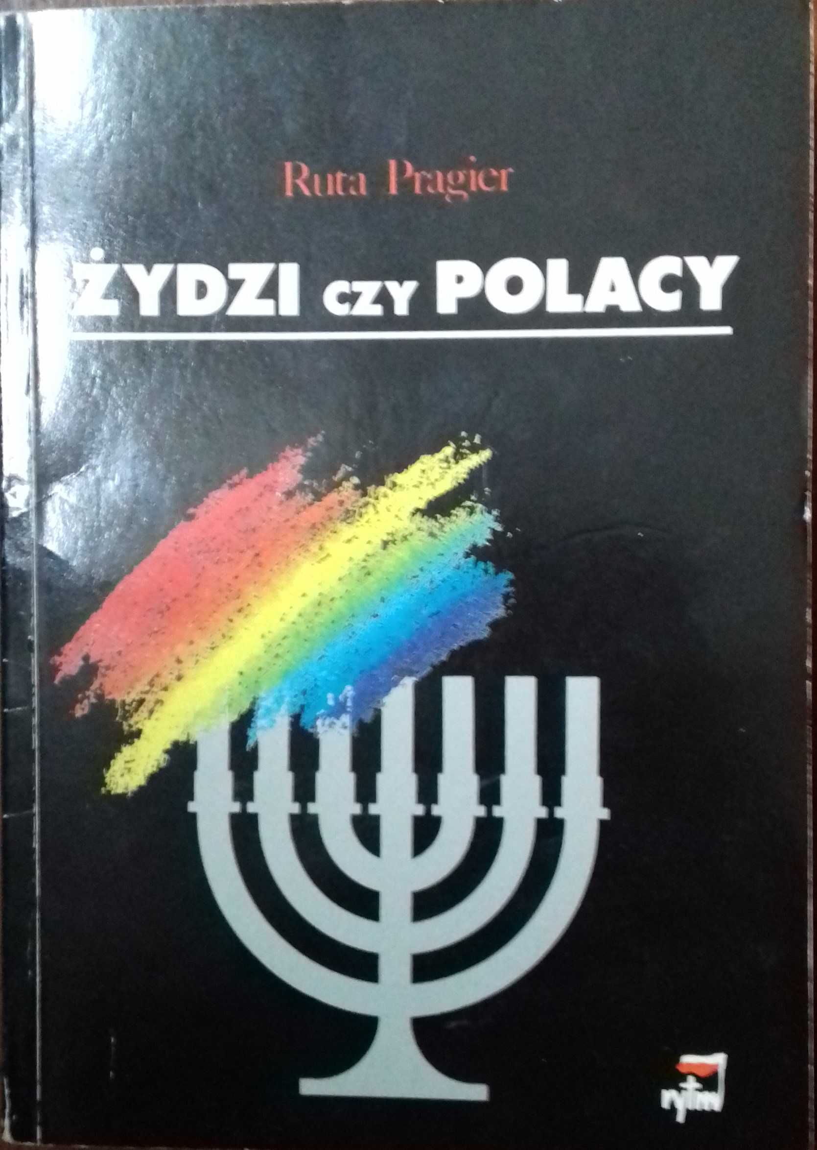 Żydzi czy Polacy - Ruta Pragier