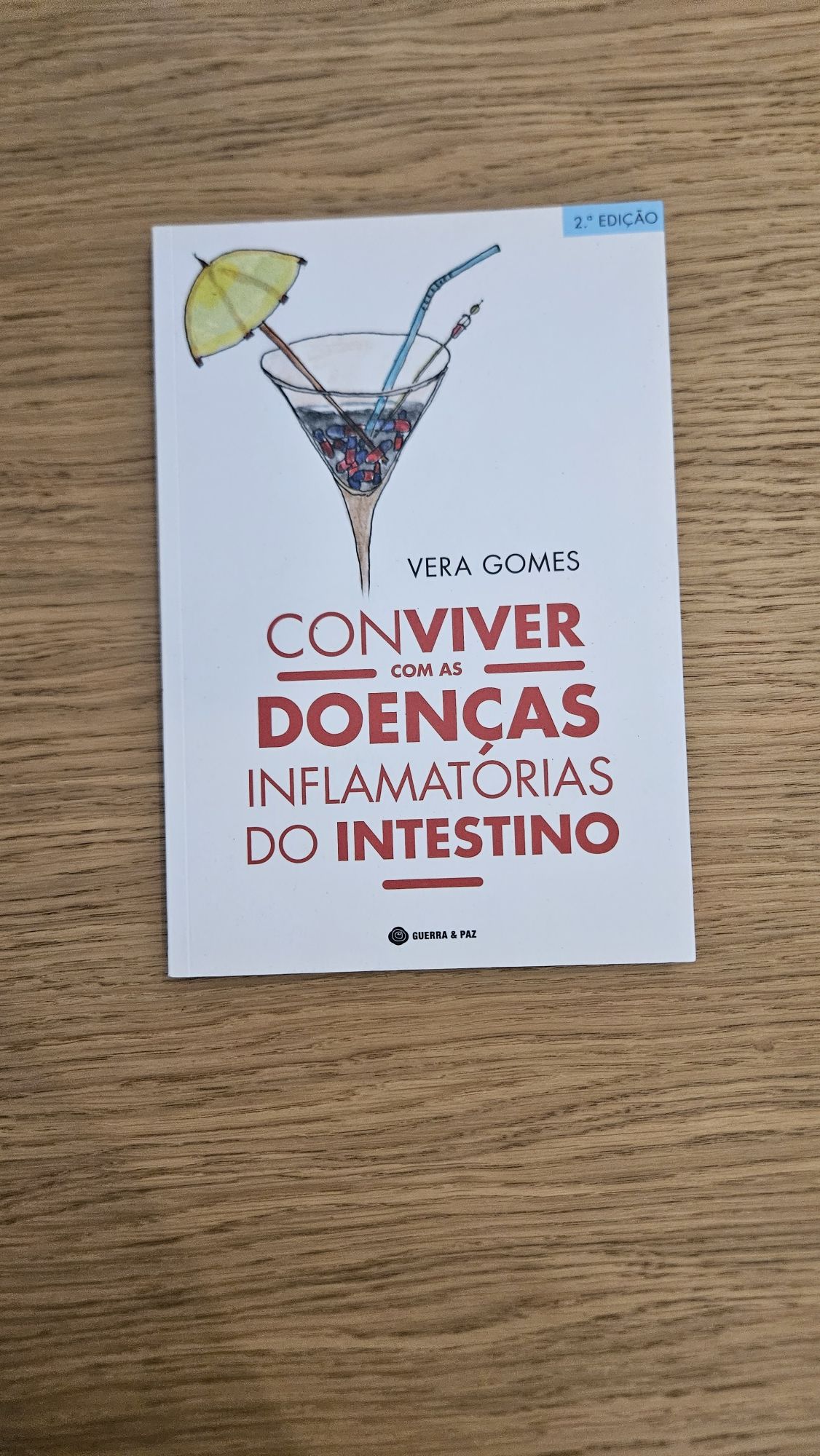 Conviver com as Doenças Inflamatórias do Intestino - Vera Gomes