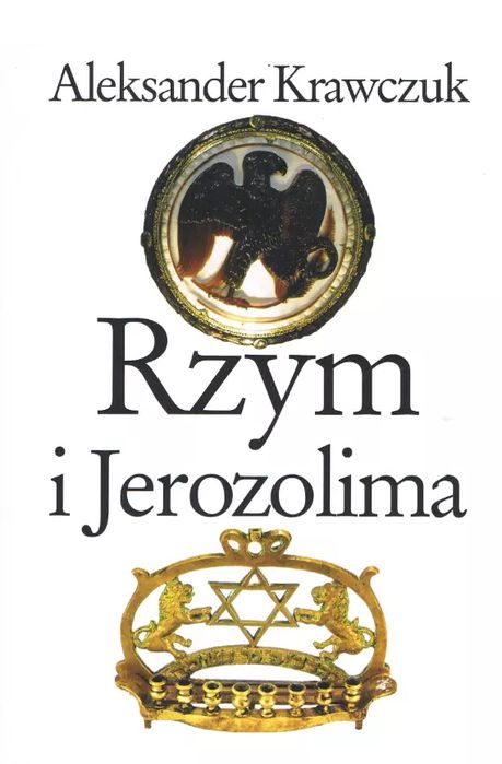Rzym i Jerozolima. Iskry