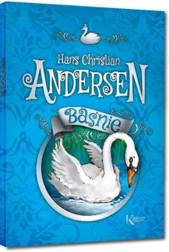Baśnie - Hans Christian Andersen kolor BR GREG - Hans Christian Ander