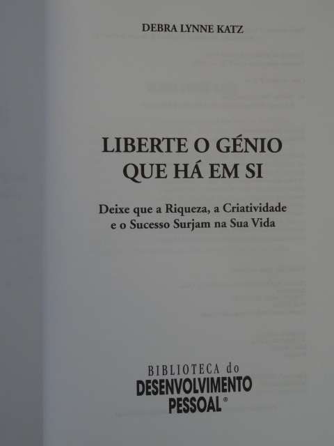 Liberte o Génio Que Há em Si de Debra Lynne Katz