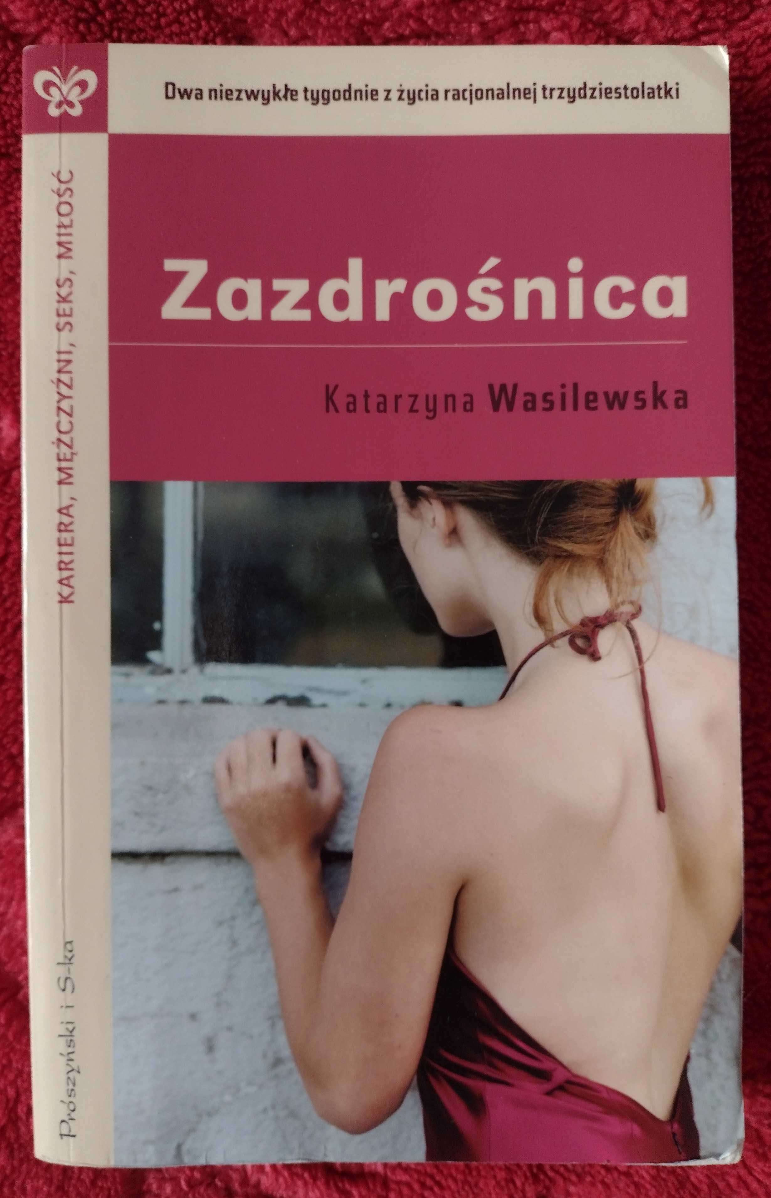 Zazdrośnica - Katarzyna Wasilewska