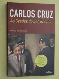 Carlos Cruz - As Grades do Sofrimento de Carlos Tomás e Marluce