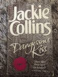 dangerous kiss