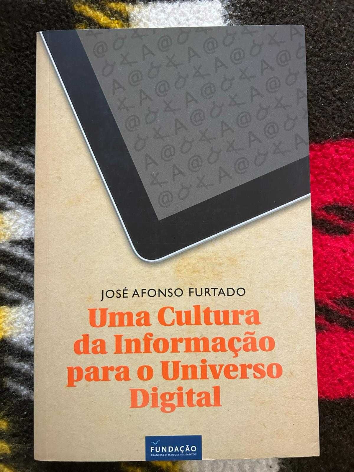 Livro: Uma cultura da Informação do Universo Digital | José A. Furtado