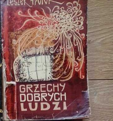 Grzechy dobrych ludzi. Opowiadania 1948/1964 Wyd. I Leszek Prorok