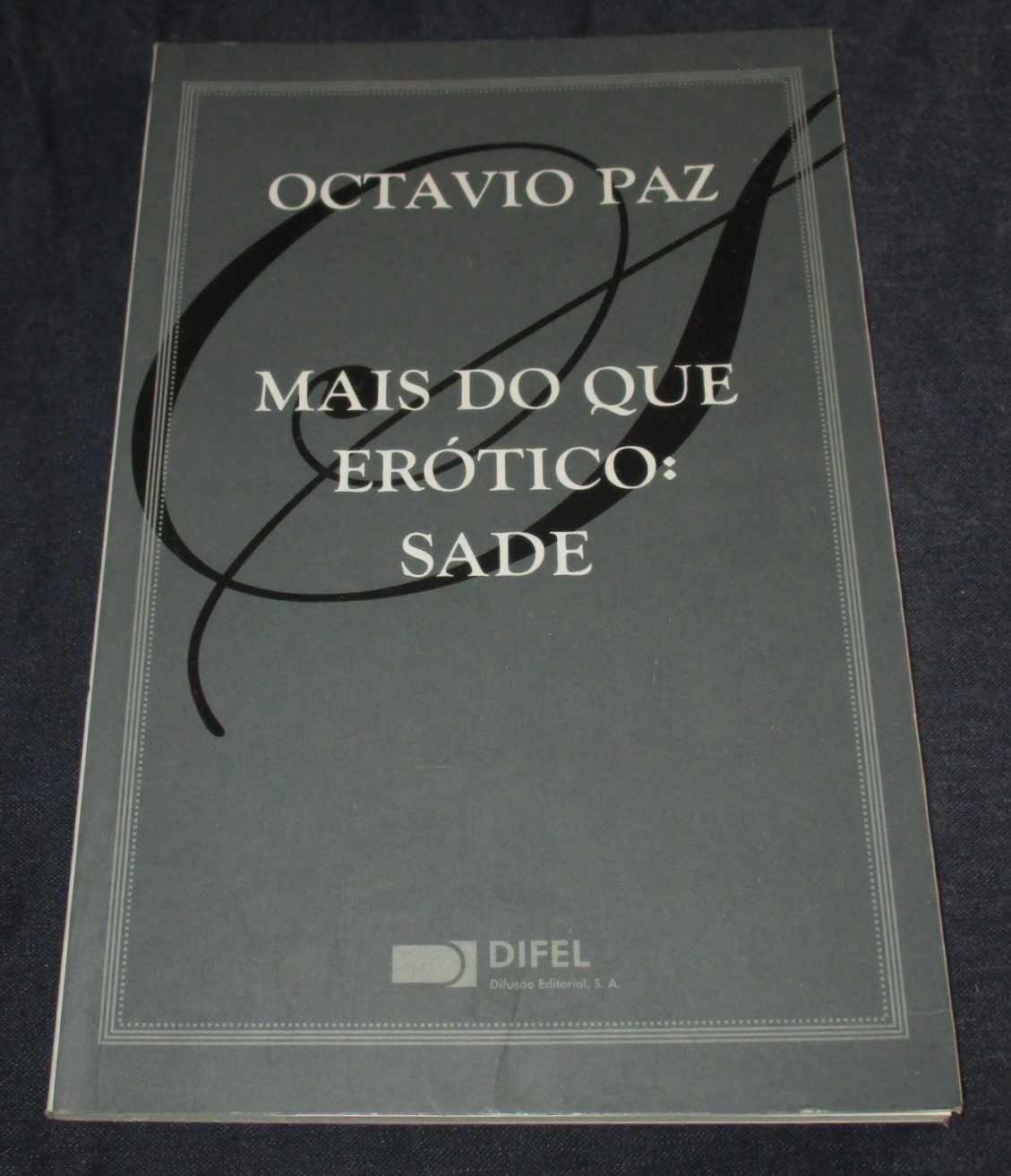 Livro Mais do Que Erótico: Sade Octavio Paz