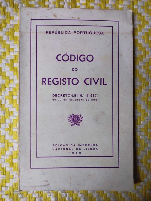 Código do Registo Civil 1958 - República Portuguesa