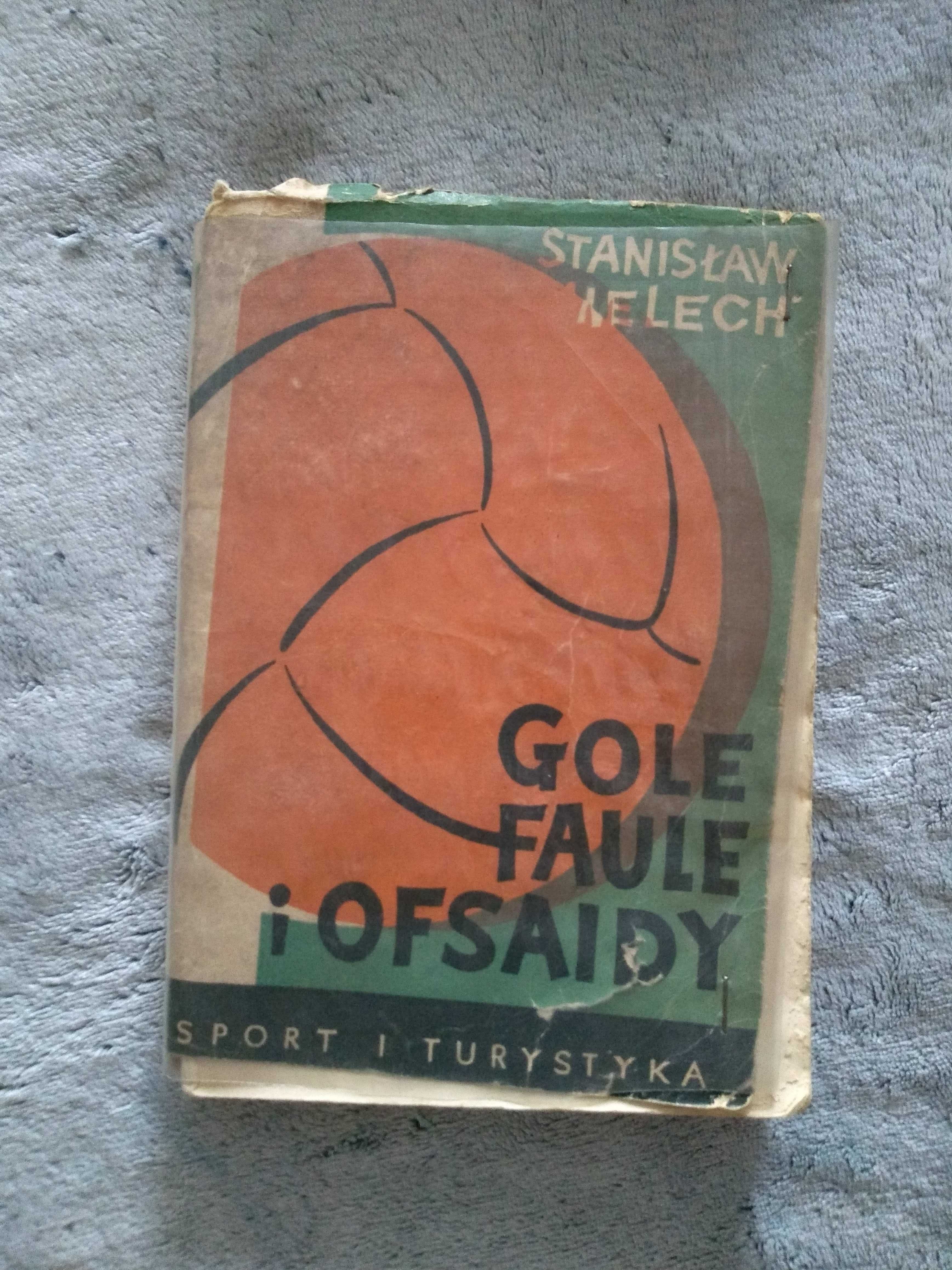 Gole,faule i ofsaidy-S.Mielech 1957 książka 64-letnia dla kolekcjonera