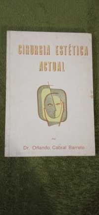 Cirurgia estética actual - Dr. Orlando Cabral Barreto