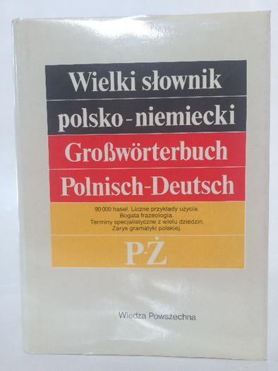 Wielki Słownik Polsko - Niemiecki