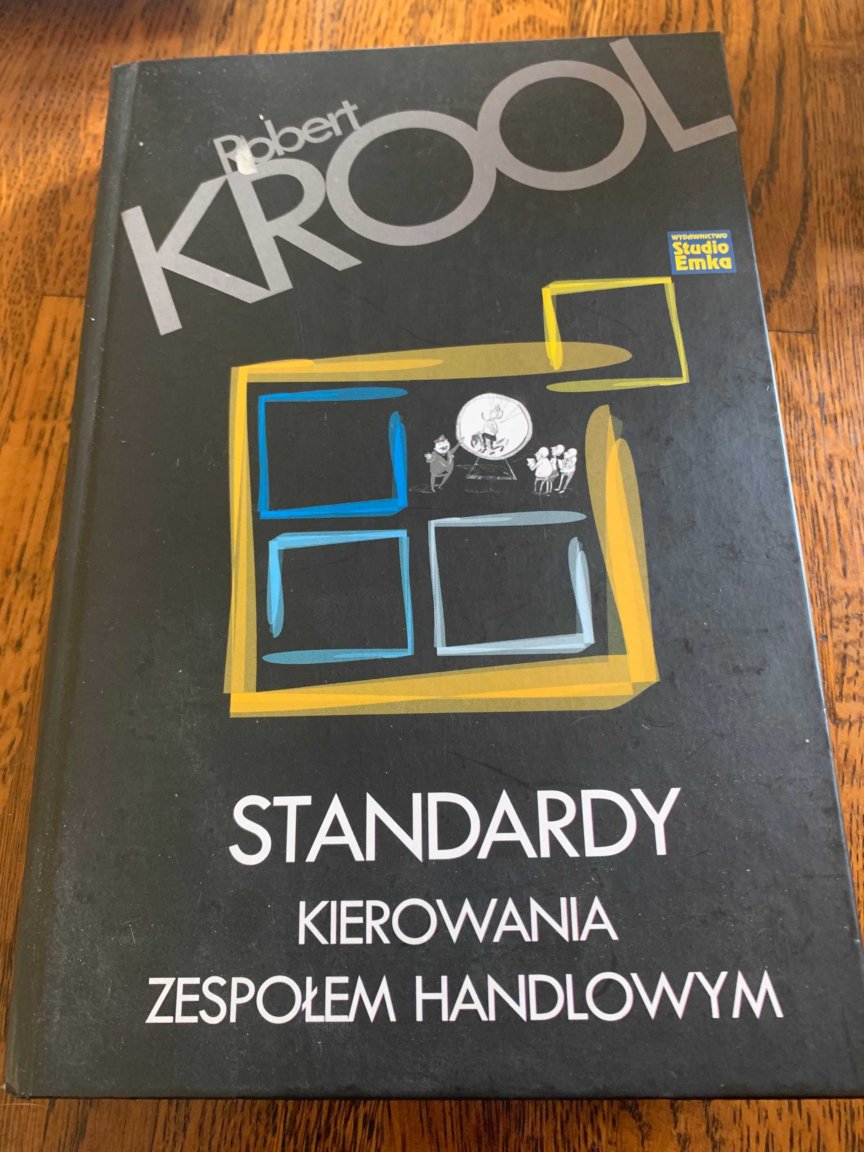 Standardy kierowania zespołem handlowym - Robert krool