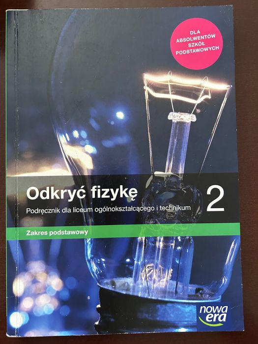 Odkryć fizykę 2. Nowa Era zakres podstawowy.