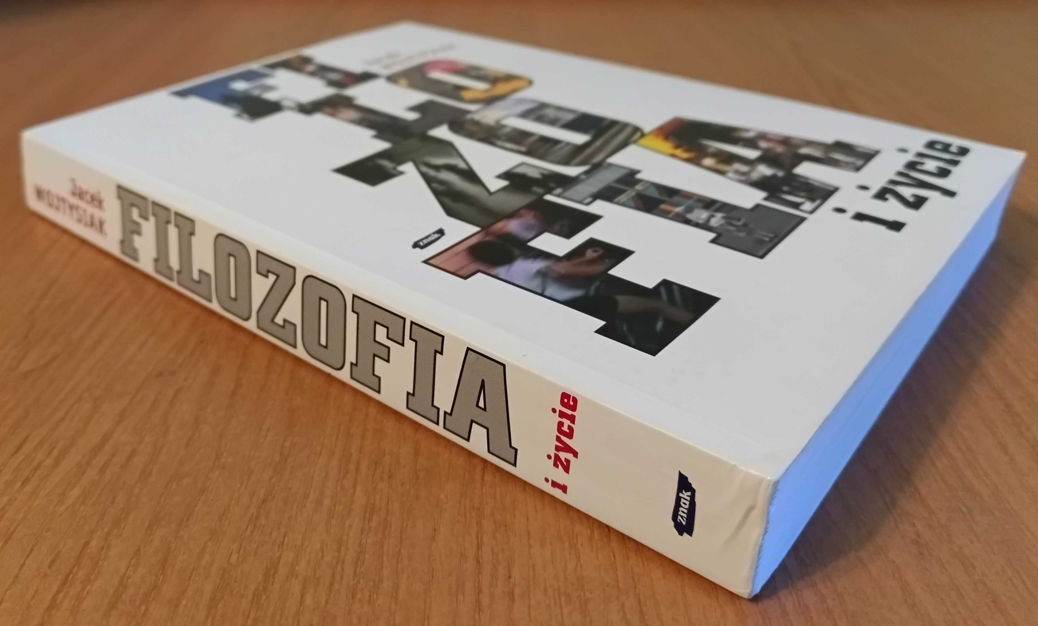 Jacek Wojtysiak "Filozofia i życie"