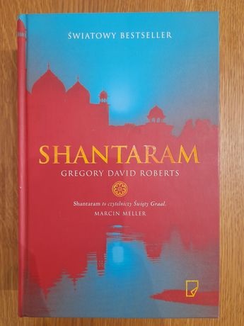 Shantaram - Gregory David Roberts (twarda okładka)