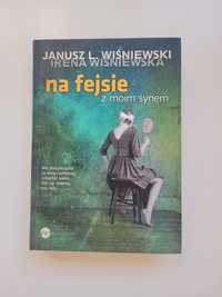 Na fejsie z moim synem Janusz Wiśniewski