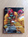 International Trauma Life Support.Ratownictwo przedszpitalne w urazach